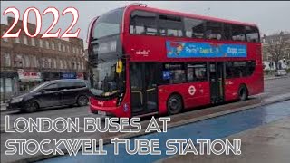 London Buses around STOCKWELL STATION 2022 [upl. by Intyrb644]