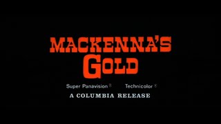 Mackennas Gold 1969 Trailer  Gregory Peck Omar Sharif Telly Savalas [upl. by Puglia135]