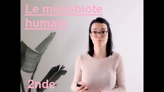 Microbiote humain et santé  2nde  Madame SVT [upl. by Sorips994]