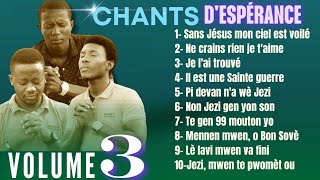 La Puissance Des Chants Despérance  Volume 3  Honnêtes Hommes Je lai trouvé [upl. by Alat]