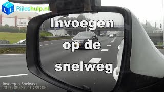 Invoegen Snelweg Wat moet je weten om veilig in te voegen [upl. by Cogswell]