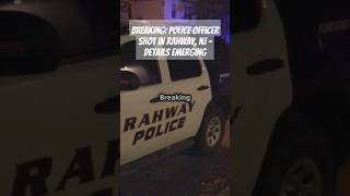 Rahway NJ Shooting Today  Perth Amboy Police Officer shot in Rahway New Jersey [upl. by Rosalee]