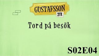 Gustafsson 3 tr  S02e04  Tord på besök [upl. by Seidnac138]