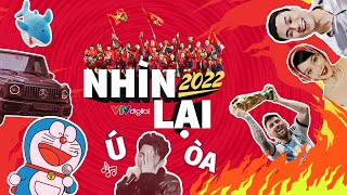 NHÌN LẠI 2022 Một năm Ú Òa  VTV24 [upl. by Aeiram]