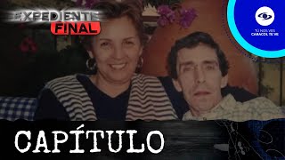 Expediente Final Bernardo Romero falleció al lado de su esposa Judith Hernández Caracol TV [upl. by Catharine]