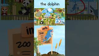 learn about the zoo animals with fun animal facts The dolphin animal sounds [upl. by Phelan]