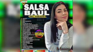 Salsa Baúl Mix Del Pasado Dj Eduardo Escobar [upl. by Lucinda368]