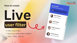 How to create live user filter using html js [upl. by Egamlat]