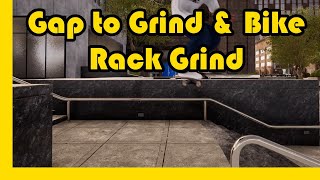 Gap to Grind amp Bike Rack Grind Guide [upl. by Ahseia]