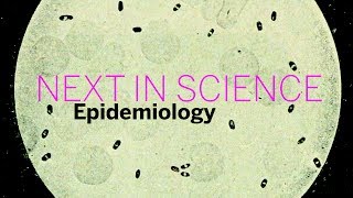 Next in Science Epidemiology  Part 1  Radcliffe Institute [upl. by Nickie674]