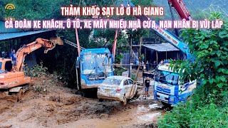 Thảm khốc Sạt Lở Vùi Lấp Cả Đoàn Xe Khách Ô Tô Xe Máy Và Nhiều Ngôi Nhà Nạn Nhân Ở Hà Giang [upl. by Eisseb570]