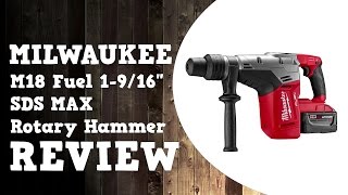 Milwaukee M18 Fuel SDS MAX 1916quot Rotary Hammer 271722HD Review in 4K [upl. by Ahsoj]