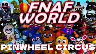 FNAF WORLD OST  14 Pinwheel Circus Theme 1 hour 1 minutes and 8 seconds [upl. by Acihsay155]