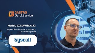 WYWIAD MARIUSZ NAWROCKI SYSCALL TARGI GASTRO QUICKSERVICE 2024 Ptak Warsaw Expo [upl. by Suzzy798]