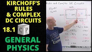 181 Kirchhoffs Rules and Complex DC Circuits  General Physics [upl. by Sirenay]