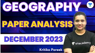 December 2023 Exam  Geography  Paper Analysis  Kritika Pareek [upl. by Auhsot]