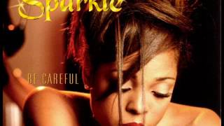 Sparkle Ft RKelly  Be Careful [upl. by Hoffer]