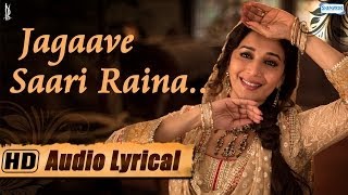 Jagaave Saari Raina  Lyrical  Madhuri Dixit  Rekha Bhardwaj  Pandit Birju Maharaj Dedh Ishqiya [upl. by Ringsmuth]