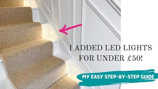 How To Add LED Stair Lights  For UNDER £50  Hall Renovation Series  Staircase Reno [upl. by Januisz]