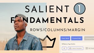 Salient WordPress Theme  Course Beginner Tutorial Rows Columns amp Margins Fundamentals [upl. by Nazay647]