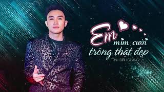 Em Mỉm Cười Trông Thật Đẹp  Trịnh Đình Quang  MV Lyrics  EMCTTD [upl. by Leavelle666]