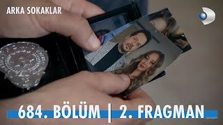 Arka Sokaklar 684 Bölüm 2 Fragmanı  ALİDEN BİR HABER VAR [upl. by Lemire]