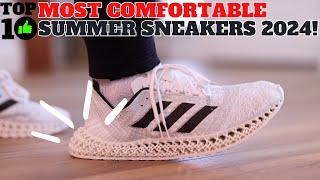 Top 10 Most Comfortable Summer Sneakers 2024 [upl. by Stillman]