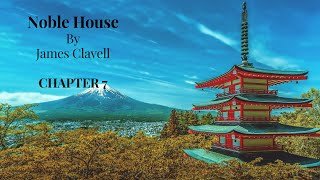 Noble House by James Clavell  Audiobook Chapter 7 [upl. by Maroj]