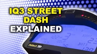 🔍 IQ3 Street Display and Logger Dash Overview [upl. by Drue311]