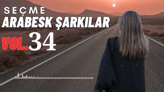 Uzun Yolda Seçme Hareketli quot FULL ARABESK quot Şarkılar Dinle Yeniiii✔️ [upl. by Lizbeth]