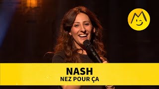 Nash – Nez pour ça [upl. by Samanthia]