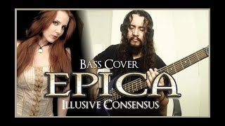 Illusive Consensus  Epica  Bass Cover [upl. by Lem398]