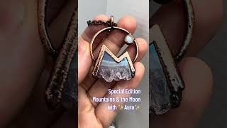 Electroformed Jewelry My signature design Mountains and the Moon with an aura coating [upl. by Stephenie]