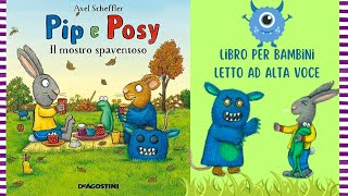 𝐏𝐈𝐏 𝐄 𝐏𝐎𝐒𝐘 𝐈𝐋 𝐌𝐎𝐒𝐓𝐑𝐎 𝐒𝐏𝐀𝐕𝐄𝐍𝐓𝐎𝐒𝐎っ◔◡◔っ ♥ Libro per bambini letto ad alta voce ♥ Audiolibro bambini [upl. by Enilemme]