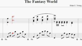 The Fantasy World Original Piano Composition with sheet music [upl. by Gusta]