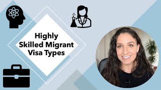 Who are Highly Skilled Migrants Examining Different Highly Skilled Migrant Visas [upl. by Carlene923]