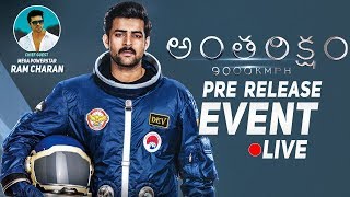 Antariksham 9000 KMPH Pre Release Event LIVE  Varun Tej  Aditi Rao  Lavanya  Ram Charan [upl. by Dumm933]