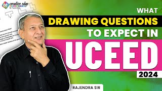 What Drawing Questions are Expected for UCEED 2024  UCEED 2024 Preparation [upl. by Anyd187]