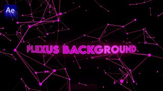 Plexus Background After Effects Tutorial [upl. by Thunell]