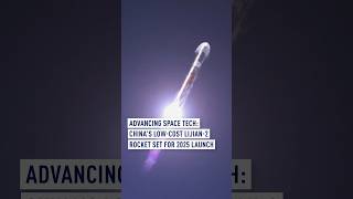 Advancing space tech Chinas lowcost Lijian2 rocket set for 2025 launch [upl. by Inaej]