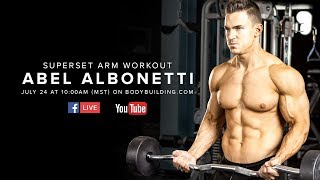 Abel Albonettis Superset Arm Workout [upl. by Ahseym295]