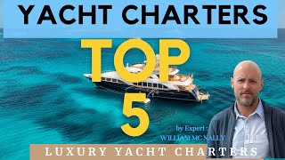 TOP 5 Charter YACHTS in The MEDITERRANEAN for 20242025 [upl. by Namyh]