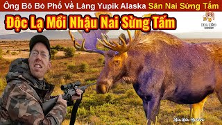 Ông Bô Bỏ Phố Về Làng Yupik Alaska Săn Nai Sừng Tấm  Review Cuộc Sống [upl. by Gherardi]