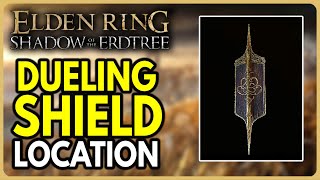 Dueling Shield Location  Elden Ring Shadow of the Erdtree DLC [upl. by Thetisa]