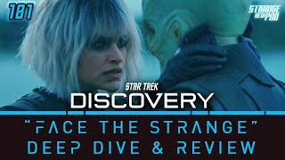 Star Trek Discovery  Season 5 Episode 4 quotFace the Strangequot Deep Dive amp Review  recap [upl. by Ameerak997]