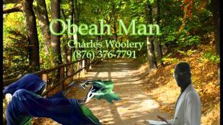 Charles Woolery Obeah man [upl. by Jammal]