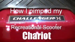 Pimp Your Challenger X Recreational Scooter aka Chariot [upl. by Navaj]