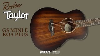 Review Gitar Taylor GS MINI E KOA PLUS [upl. by Cal]