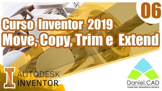 Aula 06  Inventor 2019  Move Copy Trim e Extend [upl. by Adaline]