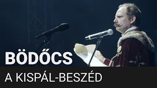 Bödőcs A Kispálbeszéd [upl. by Lynd191]